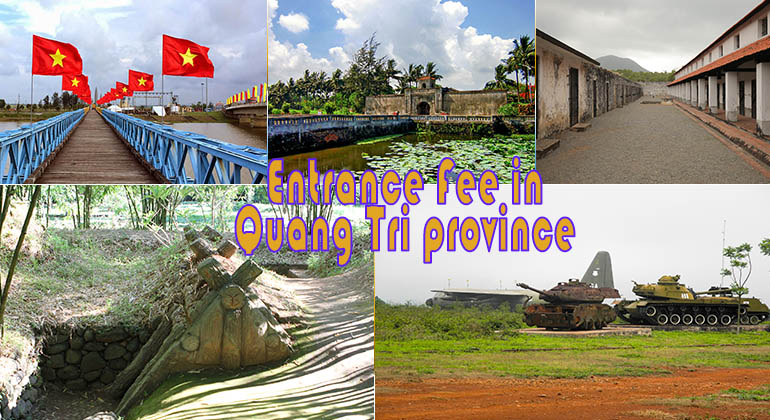 The entrance fee of the tourist attractions in Quang Tri