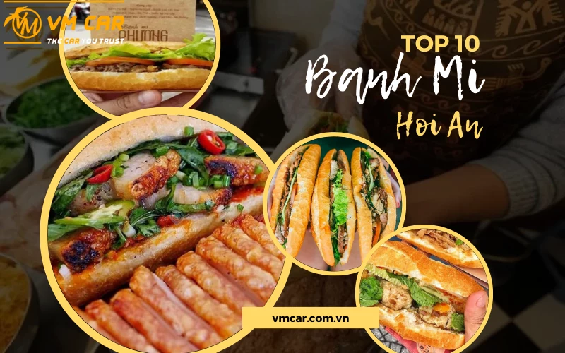 Best Banh Mi Hoi An: Top 10 Most Famous Establishment