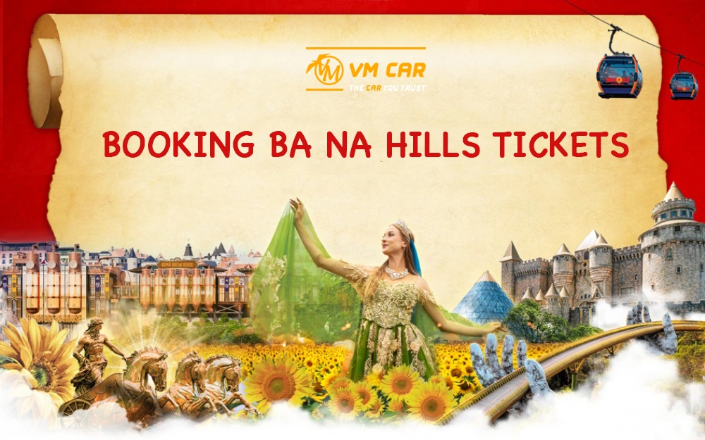 Booking Ba Na Hills Tickets 1 Booking Ba Na Hills Tickets