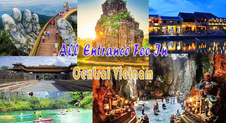 All entrance fee in Central Vietnam