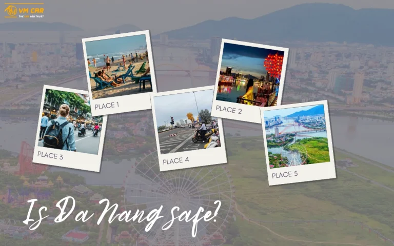 Is Da Nang safe?