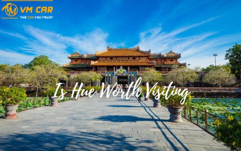 Is Hue worth visiting