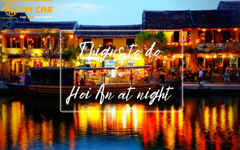 things to do in hoi an at night