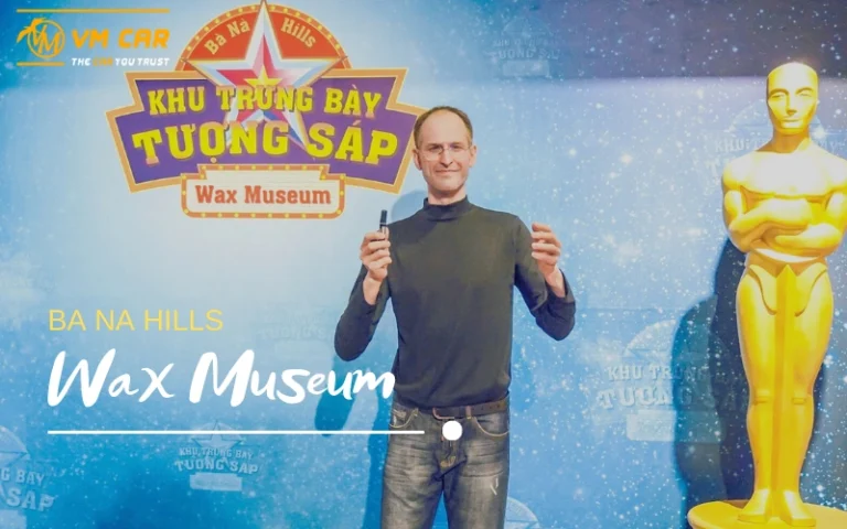 Wax Museum Ba Na Hills